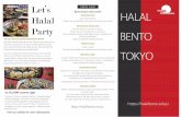 Let’s Bento boxes order online Halal HALAL · 2014-12-11 · HALAL BENTO TOKYO Let’s Halal Party We offer a halal catering service. Please let us know if you have any requests