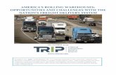 AMERICA’S ROLLING WAREHOUSES: OPPORTUNITIES AND … · AMERICA’S ROLLING WAREHOUSES: OPPORTUNITIES AND CHALLENGES WITH THE NATION’S FREIGHT DELIVERY SYSTEM. OCTOBER 2019 . ...