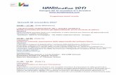 HANDImatica · PDF file HANDImatica 2017 Bologna dal 30 novembre al 2 dicembre Programma eventi scuola Giovedì 30 novembre 2017 10.00 – 17.30 (Sala Biblioteca) LABORATORIO PERMANENTE