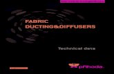 FABRIC DUCTING&DIFFUSERS - Ventilation Ducting: Fabric ......Pressure losses of Fabric Ducting & Diffusers are very similar to those in the traditional ducting. Calculating a more