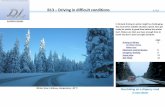 B13 – Driving in difficult conditions 1 / 12 SLIPPERY ROADS In …autokouluespoo.info/dle/13dle0417b13.pdf · 2020-02-09 · Non-studded winter tires have more small grooves than
