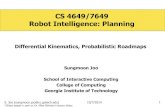 CS 4649/7649 Robot Intelligence: Planning · S. Joo (sungmoon.joo@cc.gatech.edu) 10/7/2014 1 CS 4649/7649 Robot Intelligence: Planning Sungmoon Joo School of Interactive Computing