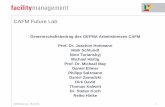 CAFM Future Lab - Mesago Messe Frankfurt GmbH · 2017-04-13 · o anhand technischer und organisatorischer Begebenheiten sukzessive Funktionsumfang erweitern o Einbindung Betriebsrat