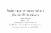 Fostering an empowered and shared Mines culture final · Fostering an empowered and shared Mines culture Campus Conference August 19, 2016 ... A healthy culture depends on People