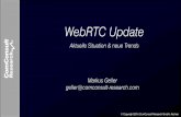 WebRTC Update · 2015-11-23 · … allerdings die Aufgabe von SDP tut niemanden weh und Google erhält mit WebRTC 1.1 den Zugang zum Enterprise Markt Google wird dafür sorgen, dass