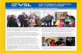 VICTORIAN SCHL OF LANGUAGES Family & Staff Bulletin · Victorian Premier Visits VSL Classes On 23 July the Premier of Victoria, Hon Daniel Andrews ... put our heart and soul into