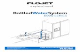 5000 Series Bottled Water System by - Xylem US · The 5000 Series Bottled Water System by Flojet is designed to pump purified water from commercially available 5-gallon purified water