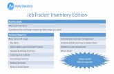 JobTracker Inventory Edition - Amazon S3...•Custom Solutions Key Terms •Product •Attribute •Product Variant Key Terms •Product Line •Product Family •Product Hierarchy