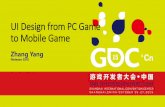 Session Title UI Design from PC Game to Mobile Gametwvideo01.ubm-us.net/o1/vault/gdcchina15/slides... · shanghai international convention center shanghai china. october 25-27,201