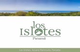 Los Islotes, Azuero Peninsula, Panama€¦ · • Cerro Hoya National Park. Los Islotes, Azuero Peninsula, Panama World Class Fishing • Surfing • Diving Snorkeling • Hiking.