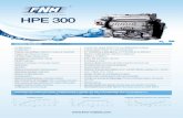 HPE 300 - FNM-MARINE · Sistema di iniezione | Combustion system Aspirazione Aspiration Sistema di avviamento | Starting system Alternatore standard | Alternator Sistema di raffreddamento