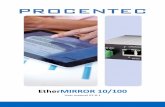 User manual V1.0...EtherMIRROR 10/100 – v 1.0.1 | October 2019| © PROCENTEC 5/13 3. Technical Data EtherMIRROR 10/100 Technical Data ProfiHub B2+ Dimensions and weight