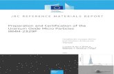 Preparation and Certification of the Uranium Oxide Micro Particles …publications.jrc.ec.europa.eu/repository/bitstream/JRC... · 2020-03-13 · Preparation and Certification of