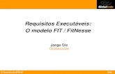 Requisitos Executáveis: O modelo FIT / FitNessespinsp.org.br/apresentacao/57_fitnesse.pdf · Apresentação da agenda Especificação X requisito X teste X exemplo ... •Escritas