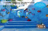 p28-30 MMCMNS 12D9N Great Morocco + Blue City€¦ · views of the old mud Berber villages overlooking the valley. Vist Todra Gorges, a classic gorge with narrow high rock walls that
