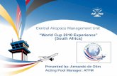 Central Airspace Management Unit “World Cup 2010 ... and Services... · 2010 FIFA World Cup • 2010 BMX World Championships • 2009 UCI MTB World Cup • 2009 ICC Champions Trophy
