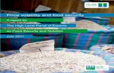 Price volatility and food security · 2018-07-14 · 2010, to report on food price volatility and ―all of its causes and consequences, including market distorting practices and