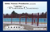 Elite Fence Products presents - St. Louis Fence Company · PDF file aluminum fencing, railing and gate products utilizing only the highest quality materials available. The management