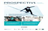 PROSPECTIVE - BREIZH FAB€¦ · Comme en 2016, avec près de 300 participations industrielles et plus de 100 entreprises mobilisées, le CDIB vous proposera en 2017 de nouvelles