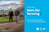 PARTNER GUIDE Xero for farming · PARTNER GUIDE Di and Col Wilson, farm owners in the Bay of Plenty Xero for ... the definitive agricultural financial management partnership. Great