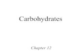 Carbohydrates - Vande Mataram · 2018-01-20 · Introduction to Carbohydrates • Carbohydrates are a large class of naturally occurring polyhydroxy aldehydes and ketones. • Monosaccharides