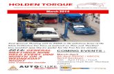 TORQUE HOLDEN TORQUE page - Holden Sporting Car Club of … · 2016-03-24 · TORQUE the Holden Club magazine March page 2 printed by Maroondah Printing 03) 9879 1555 Magazine Articles
