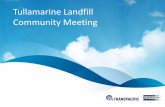 Tullamarine Landfill Community Meeting · 2019-08-12 · Community Meeting. Rehabilitation Update 25th November 2015 Presented by Kieren McDermott Environmental Specialist - Transpacific