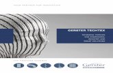 GERSTER TECHTEX · in 2004, a new business unit for technical textiles, Gerster techtex, was established. the know-how in textile technology supported by the long lasting experience