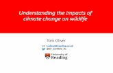 Understanding and managing the impacts of climate change on … · 2017-08-21 · Climate change Warming of the climate system is unequivocal, and since the 1950s, many of the observed