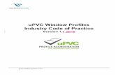 uPVC Window Profiles Industry Code of Practice...2 V: \Upvc Window Alliance ICP Current ICP Windows ICP 2015 V1 Rev1.Doc PREFACE This Industry Code of Practice (ICP) was prepared by