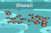 Diwali - My CMS · Diwali is an important religious celebration that is celebrated by Hindus, Sikhs, Jain and some Buddhists. It is known as the ‘Festival of Lights’ and marks