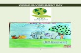 WORLD ENVIRONMENT DAY - bspheritage.in · world day live and let live save us... • ennironment 150 itrs. envi lass 3 diyashå biswas designing) economy cuss-i save save environment