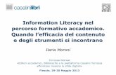 Information Literacy nel percorso formativo accademico.eprints.rclis.org/19470/1/Moroni_Torrossa mag 2013_IT.pdf · 2013-06-14 · Information Literacy nel percorso formativo accademico.