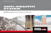 ANTI-GRAFFITI SYSTEM€¦ · Graffiti is very common in towns and cities for commercial, residential or historic building all over Europe. To counteract the problem of graffiti on