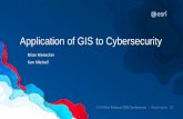 Applications of GIS to Cybersecurity - Esri · •How do you provide shared situational awareness across your organization? ... Executive Dashboards - Status Reports, Trends, Brand