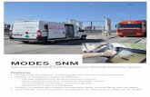 MODES SNM - CORDIS · MODES_SNM Van-mounted Mobile Radiation/Nuclear Material Detection System Features Mobile detection system, combining primary and secondary inspection. Rapidly