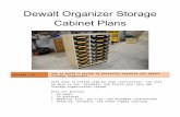 Dewalt Organizer Storage Cabinet Plans - WorkshopAddict · Dewalt Organizer Storage Cabinet Plans Version 1.0 How to build a system to perfectly organize you Dewalt storage organizers.