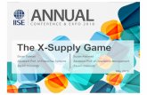 The X-Supply Game · Sinan Salman Assistant Prof. of Enterprise Systems Zayed University Suzan Alaswad Assistant Prof. of Operations Management Zayed University May 2018. Introduction