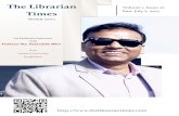 The Librarian Volume , Issue ^ ^ Sun, July , ] c Times · Volume , Issue Sun, July , \ ] c Inside this issue: Interview ]- ` International a Conference b Workshop/Training c Professional