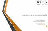 Legal Tech und (EU) Verbraucherrecht · Legal Tech und (EU) Verbraucherrecht Prof. Dr. Martin Ebers University ofTartu (Estonia) martin.ebers@ut.ee • Introduction ... ED: L EGAL