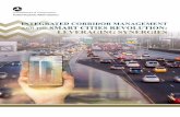 INTEGRATED CORRIDOR MANAGEMENT AND THE SMART CITIES ... · mature ICM strategies into smart cities solutions to address transportation challenges. Adding definition to the relationship