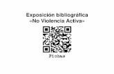 Exposición bibliográfcc «No Violencic Activc»delicias.deigualaigual.net/wp-content/uploads/fichas.pdf · alcance de los simpatizantes de y adeptos de la no-violen-cia de lengua