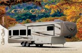 FIFTH WHEELS Cedar Creek.pdf · All fifth wheels are now prewired for easy wireless observation camera installation at the dealership for safe, convenient rear viewing when backing