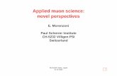 Applied muon science: novel perspectives133.1.141.121/~nufact04_talks/talks/28_ple_morenzoni.pdf · muon catalized fusion, nuclear capture condensed matter physics, material science,