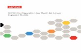 iSCSI Configuration for Red Hat Linux Express Guide · Lenovo Interoperability Matrix: Go to Lenovo Support Website, and select your product and machine type. On the product page,