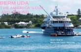 BERMUDA THE AMERICA’S CUP AND BEYOND...THE AM ERICA’ S CUP AND BEYOND . Mark Soares . Bermuda Yacht Services. BERM UDA QUICK FACTS 22 Square miles 60,000 people British overseas