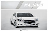 MALIBU · 2013-12-26 · Malibu LTZ in White Diamond Tricoat (extra-cost color) 1PA-estimated MPG (city/highway): Malibu with 2.5L engine 25/36; 2.0L engine 21/30.E with available