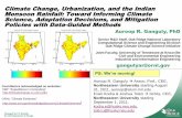 Climate Change, Urbanization, and the Indian Monsoon Rainfall: …climatechange.cs.umn.edu/docs/ws11_Ganguly.pdf · EVT - Increasing trends in spatiotemporal variability Diversity