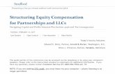 Structuring Equity Compensation for Partnerships and LLCsmedia.straffordpub.com/products/structuring-equity...2017/02/14  · Allocations and Partner Service Provider Payments (cont.)