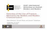 Overview of the Use of Fracture Mechanics for Binders and ......fracture mechanics principle applied to a three points bending test using a non homogeneous geometry", ICAP Proceedings,